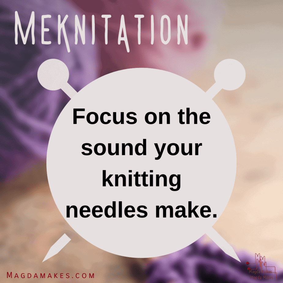 MeKnitations: How Do Your Knitting Needles Sound?