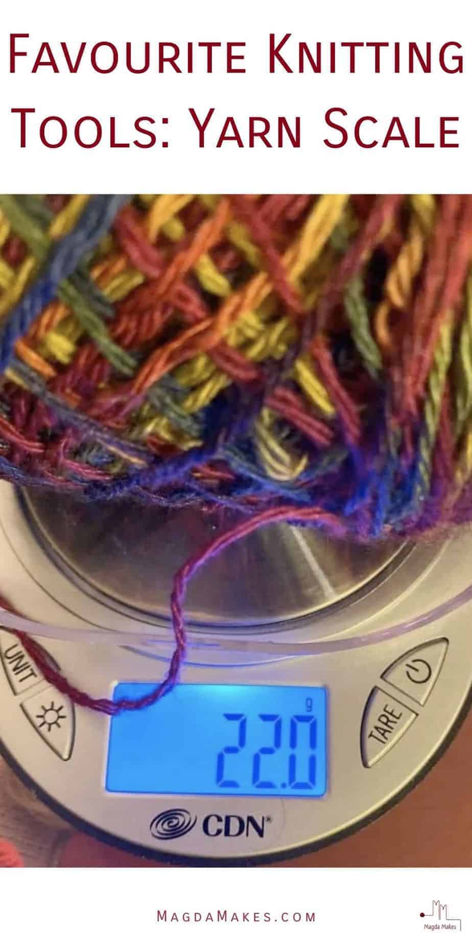 Favourite Knitting Tools: Yarn Scale with yarn: Why you want to weigh your yarn. How to weigh your yarn. How to find the perfect yarn scale. Plus, why you need coins in your knitting kit.